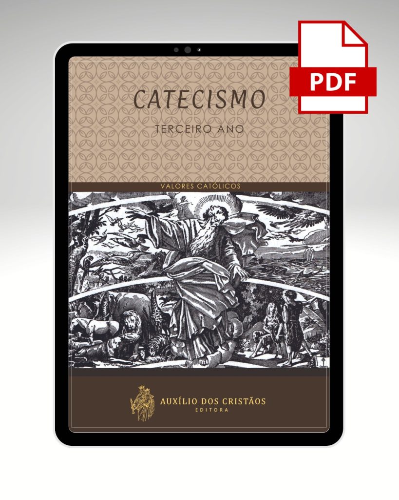 Catecismo - 3o ano - PDF - Editora Auxílio dos Cristãos